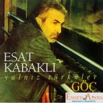 Esat Kabaklı Menajeri Kim,