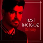 Ravi İncigöz Menajerlik Bilgileri,
